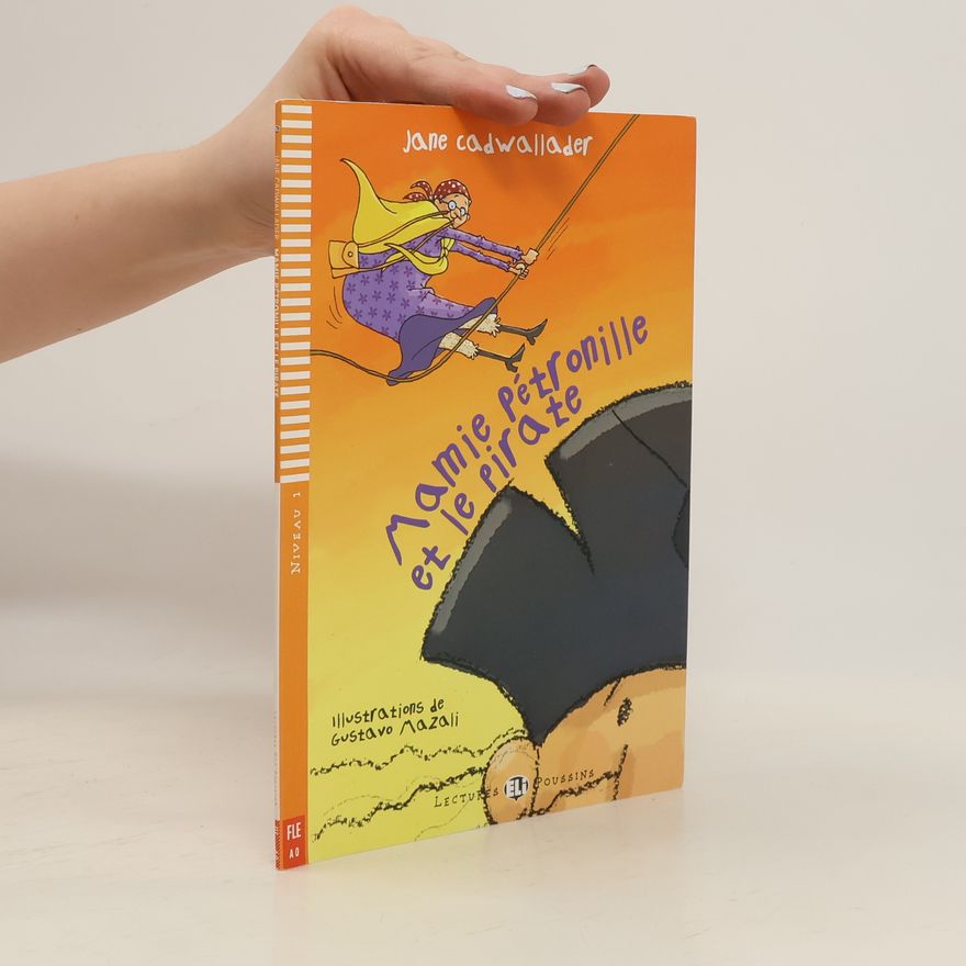 Jane Cadwallader Lectures Eli Poussins - 1: Mamie Pétronille et le pirate