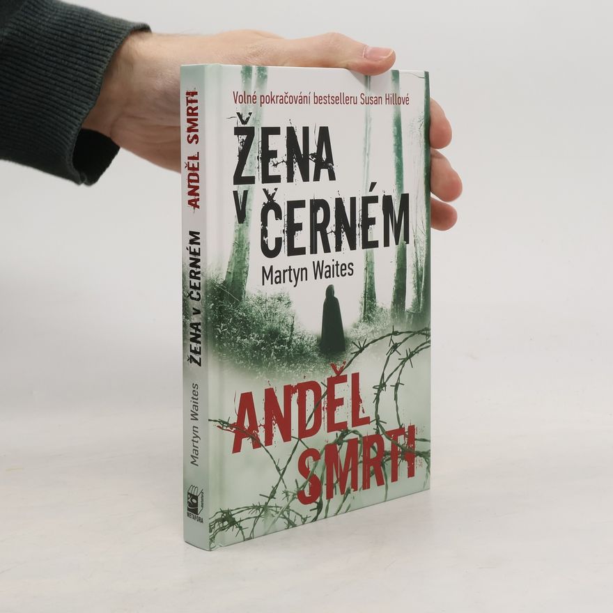 Martyn Waites Žena v černém. Anděl smrti.