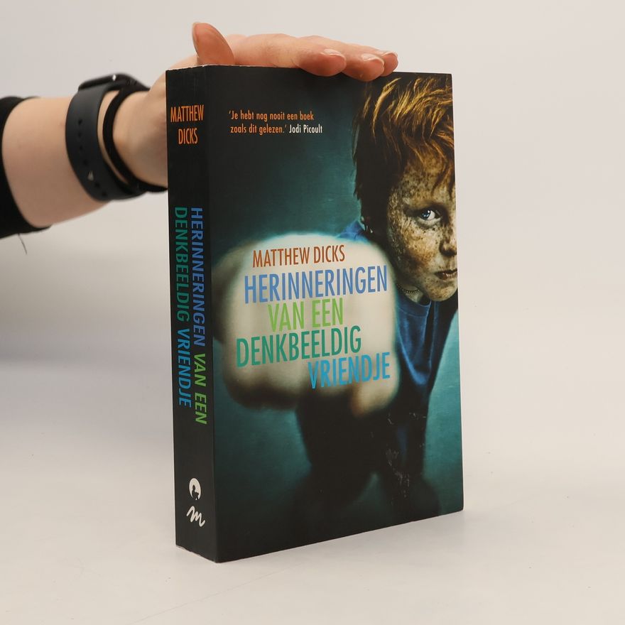 Matthew Dicks Herinneringen van een denkbeeldig vriendje