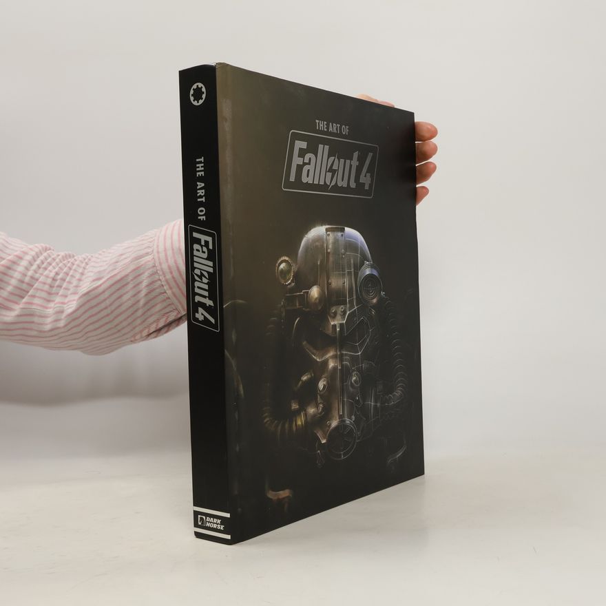 Bethesda Softworks The Art of Fallout 4