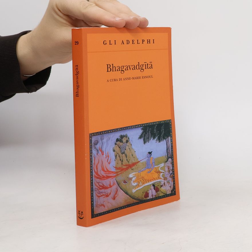 Anne Marie Esnoul Gli Adelphi - 29: Bhagavadgītā - Italian Edition