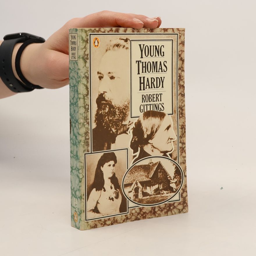 Robert Gittings Young Thomas Hardy