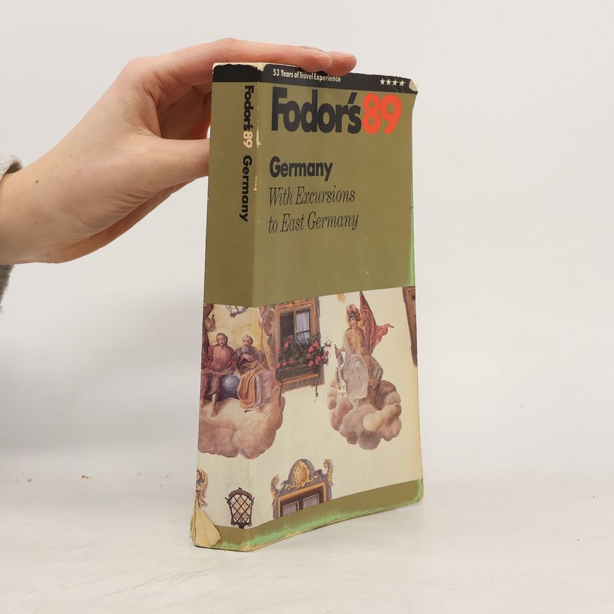 Fodor's Travel Publications Inc. Fodor's '89 Germany