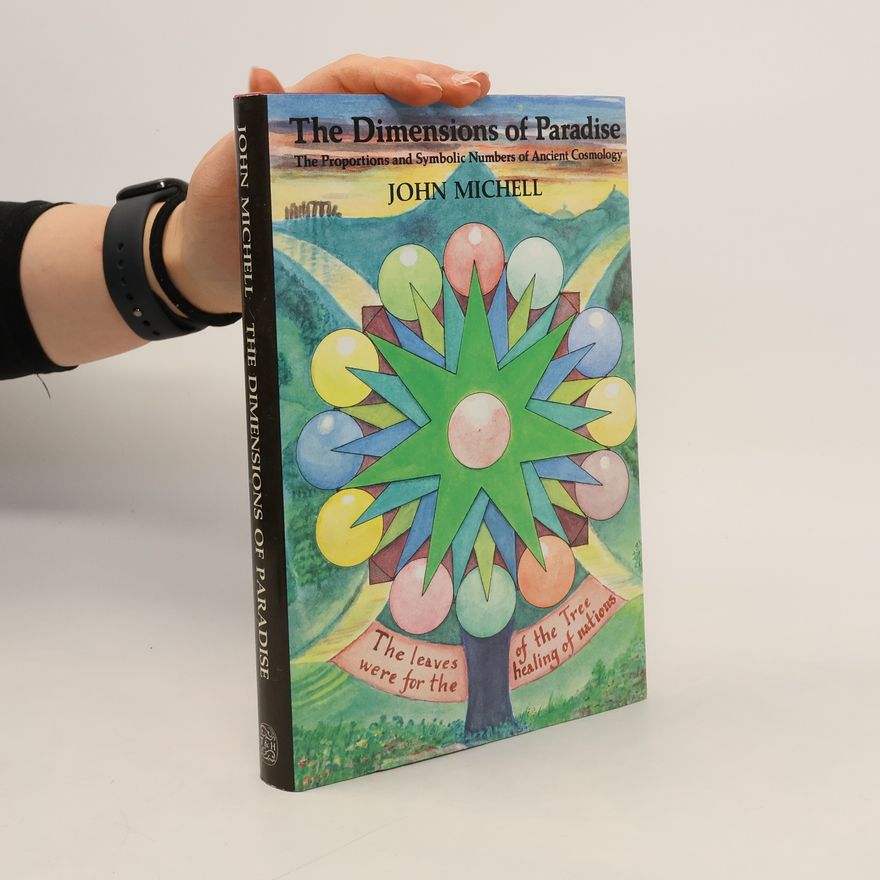 John F. Michell The Dimensions of Paradise