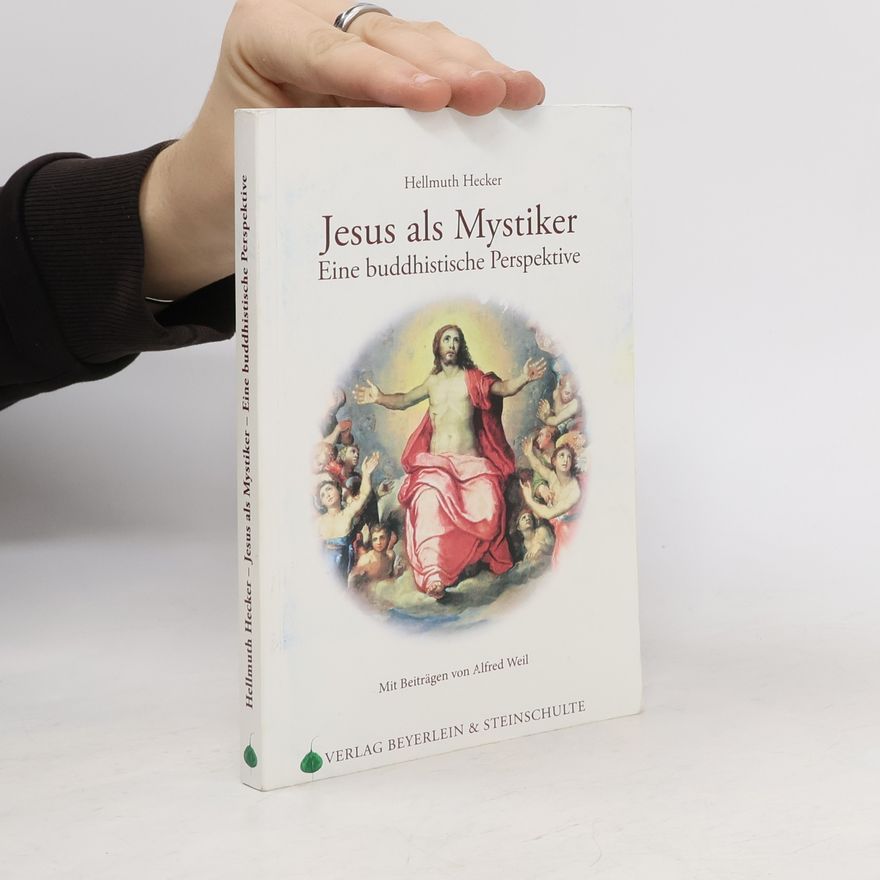 Alfred Weil Jesus als Mystiker