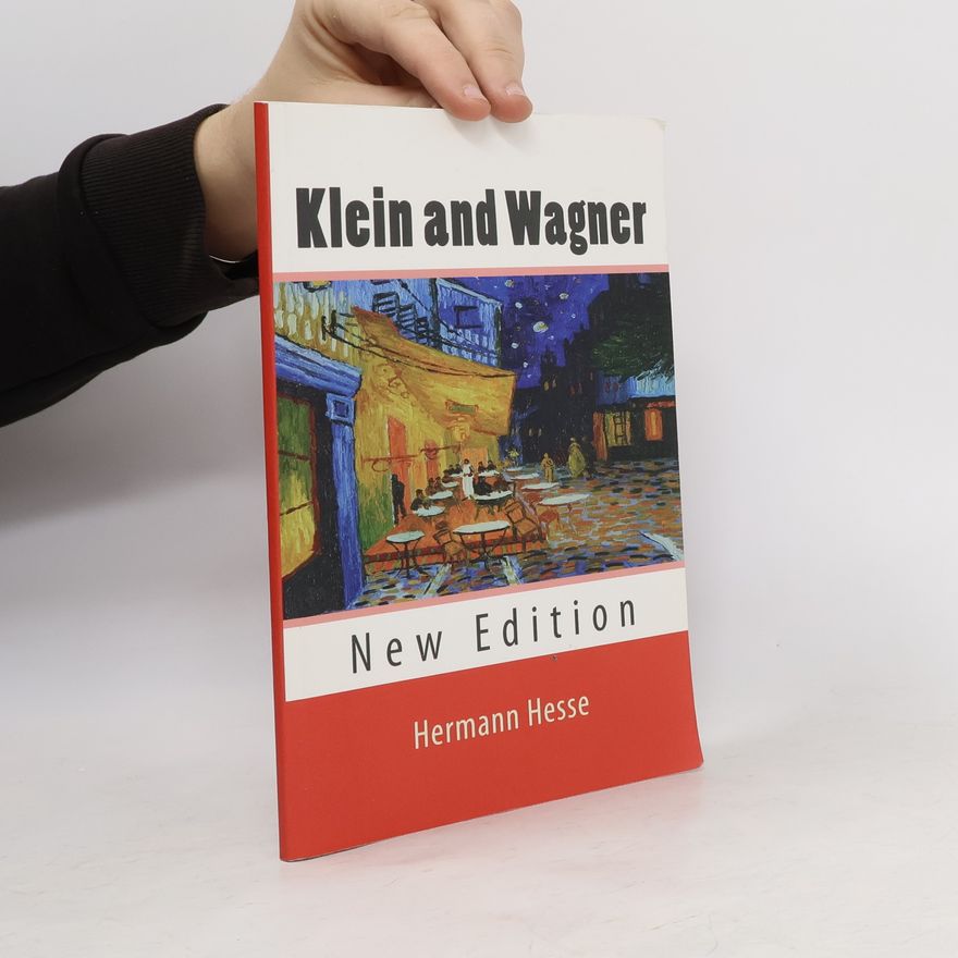Hermann Hesse Klein and Wagner