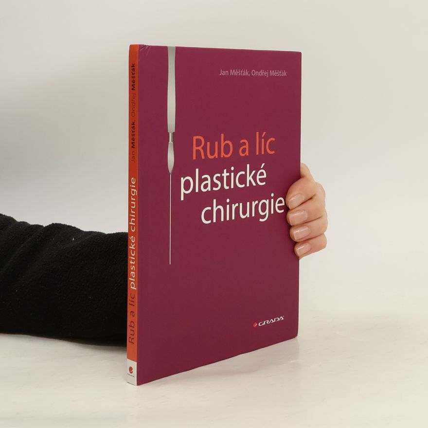 Ondřej Měšťák Rub a líc plastické chirurgie
