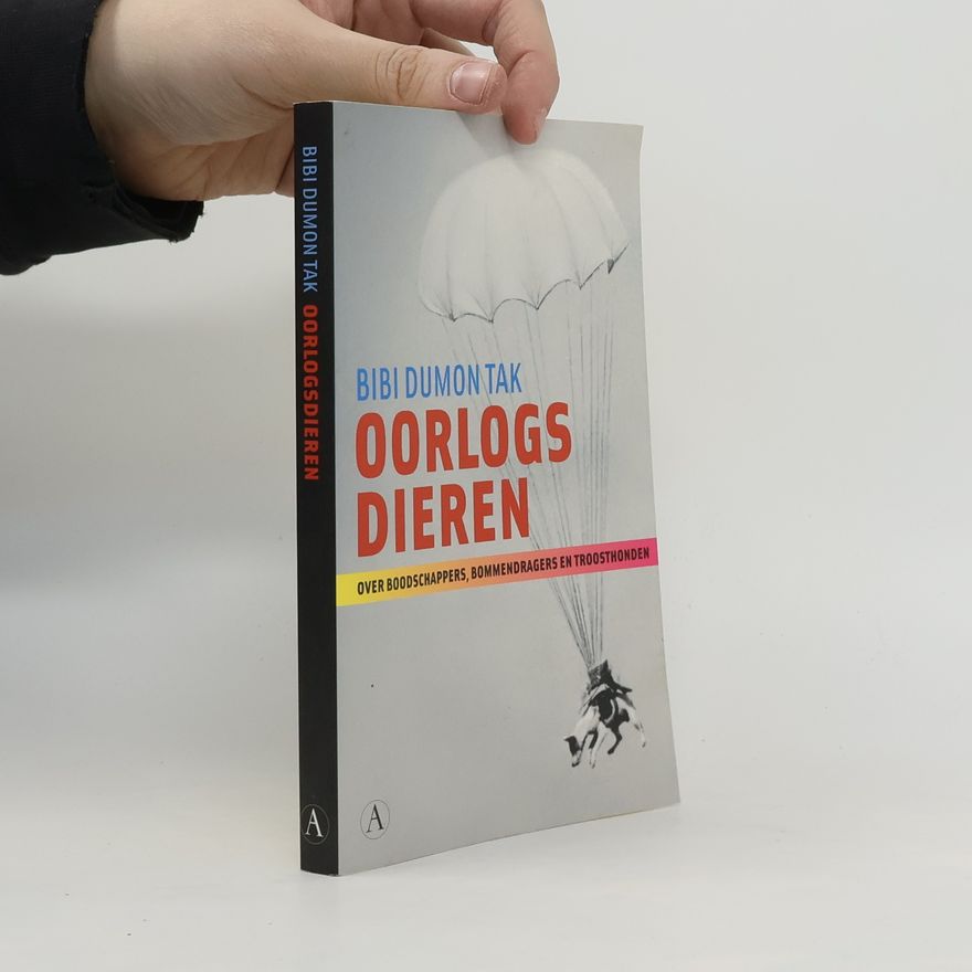 Margaretha Anna Dumon Tak Oorlogsdieren