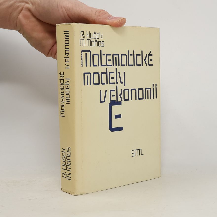 Roman Hušek Matematické modely v ekonomii
