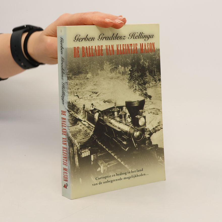 Gerben Graddesz Hellinga Back in time - 4: De ballade van Kleintje Mason