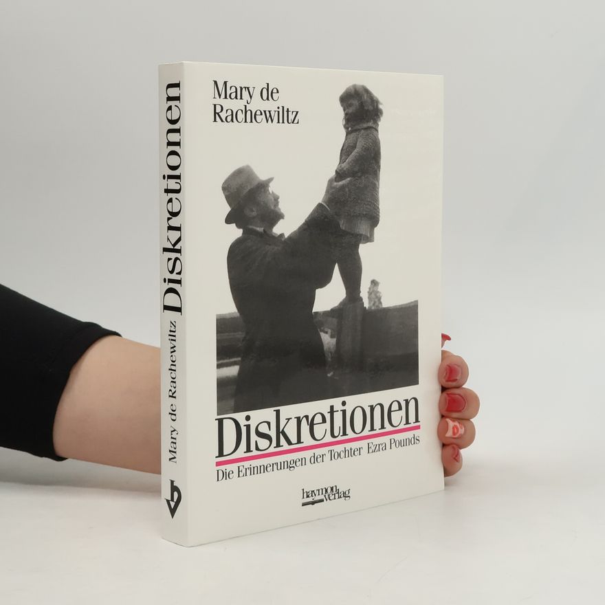 Mary de Rachewiltz Diskretionen
