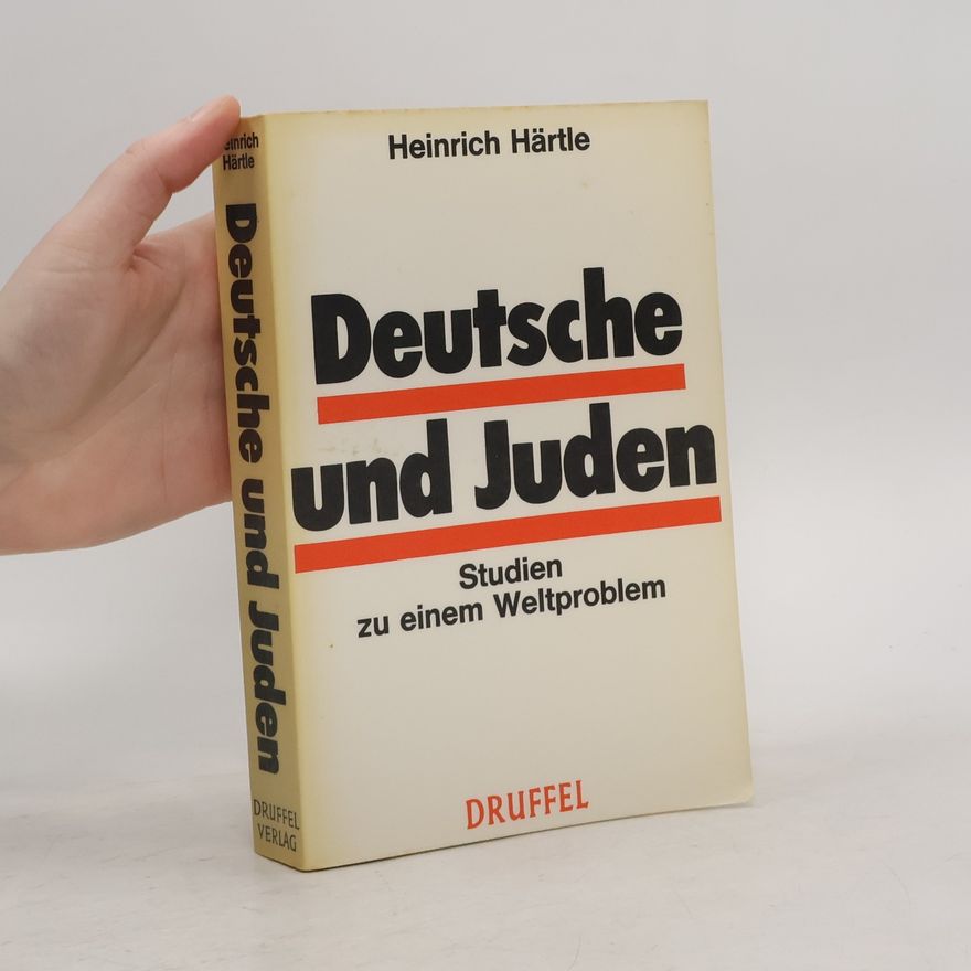Heinrich Härtle Deutsche und Juden