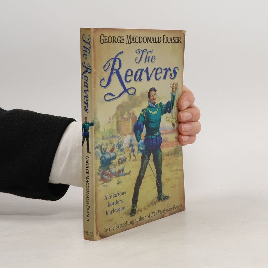 George MacDonald Fraser The Reavers
