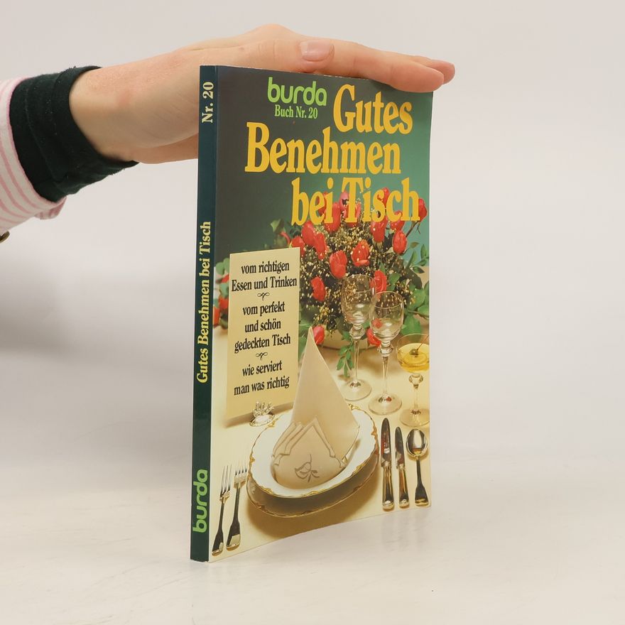 Edith Hundhausen Gutes Benehmen bei Tisch