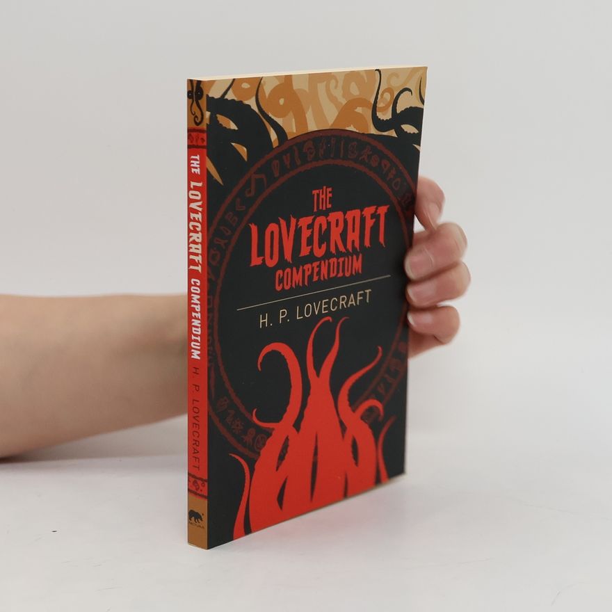 Howard Phillips Lovecraft The Lovecraft Compendium