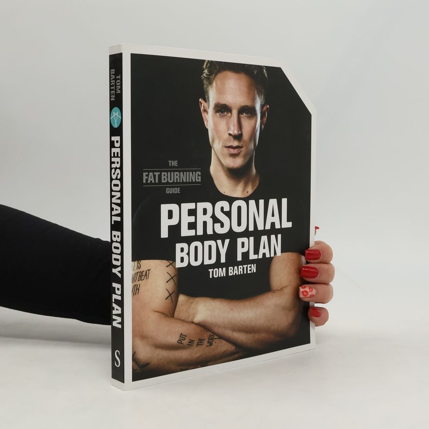 Tom Barten Personal Body Plan