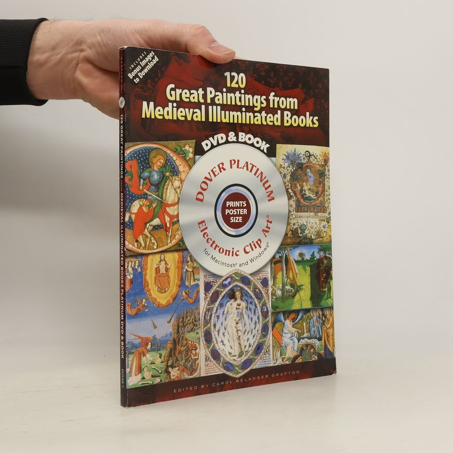 Carol Belanger Grafton 120 Great Paintings From Medieval Illuminated Books Platinum DVD And Book