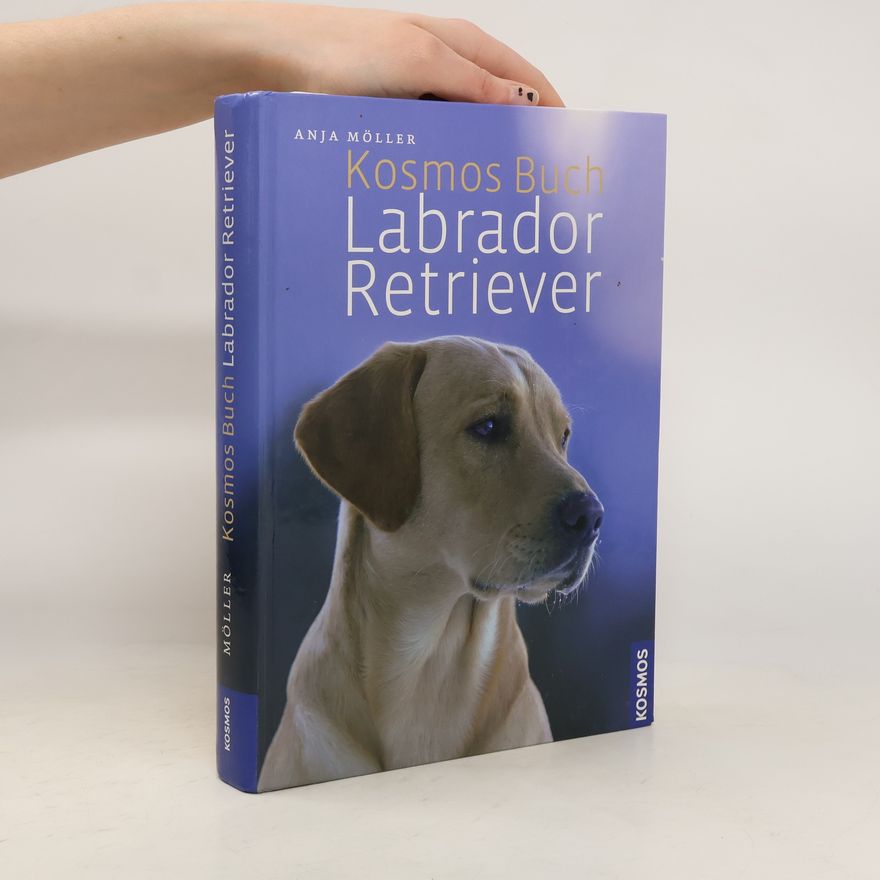 Anja Möller Kosmos-Buch Labrador Retriever