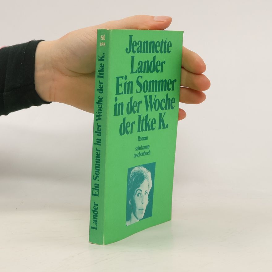 Jeannette Lander Suhrkamp Taschenbuch - 155: Ein Sommer in der Woche der Itke K.