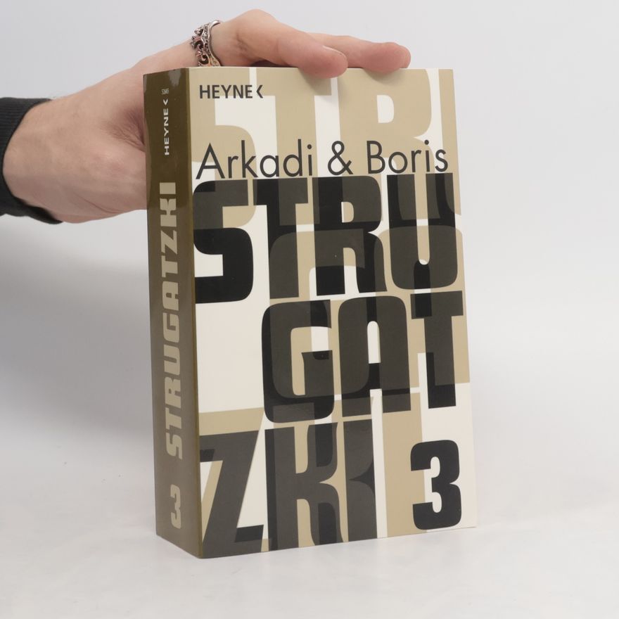 Arkady Strugatsky Werkausgabe. Bd.3