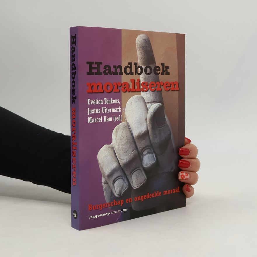 Marcel Ham (red.) Handboek moraliseren