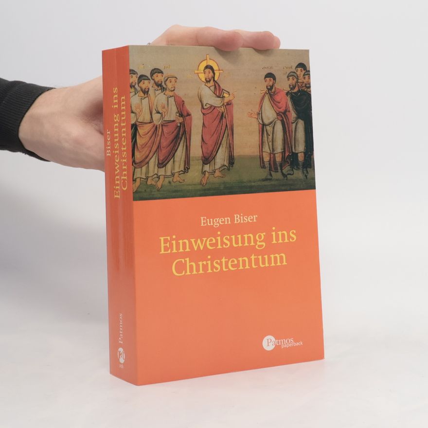 Eugen Biser Einweisung ins Christentum - Patmos Paperback