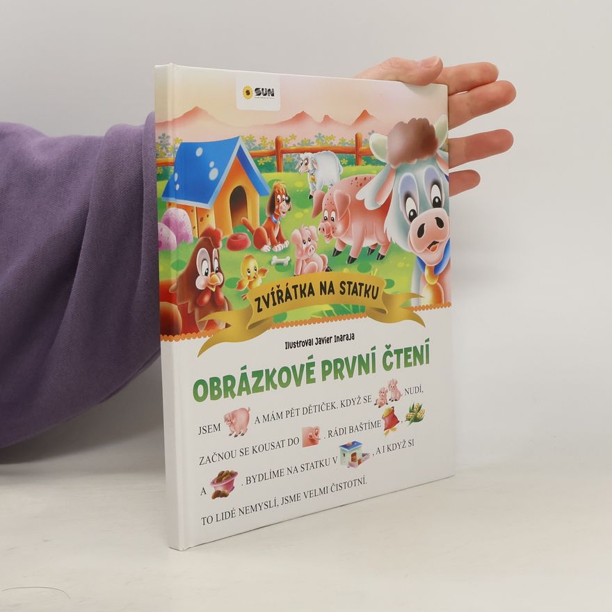 Javier Inaraja Zvířátka na statku. Obrázkové první čtení
