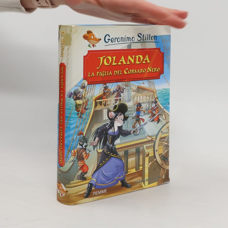Elisabetta Dami Geronimo Stilton: Jolanda, la figlia del Corsaro Nero di Emilio Salgari