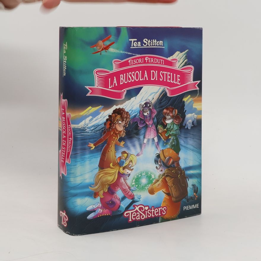 Tea Stilton Tesori perduti: La bussola di stelle