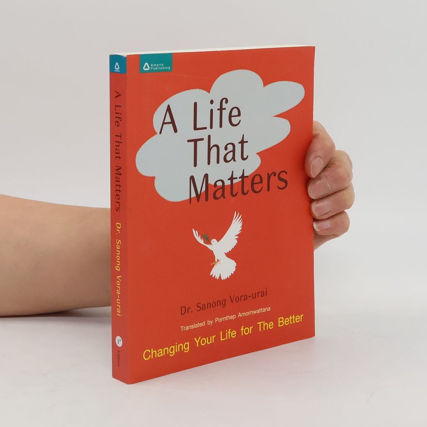 Pornthep Amornwattana A Life That Matters