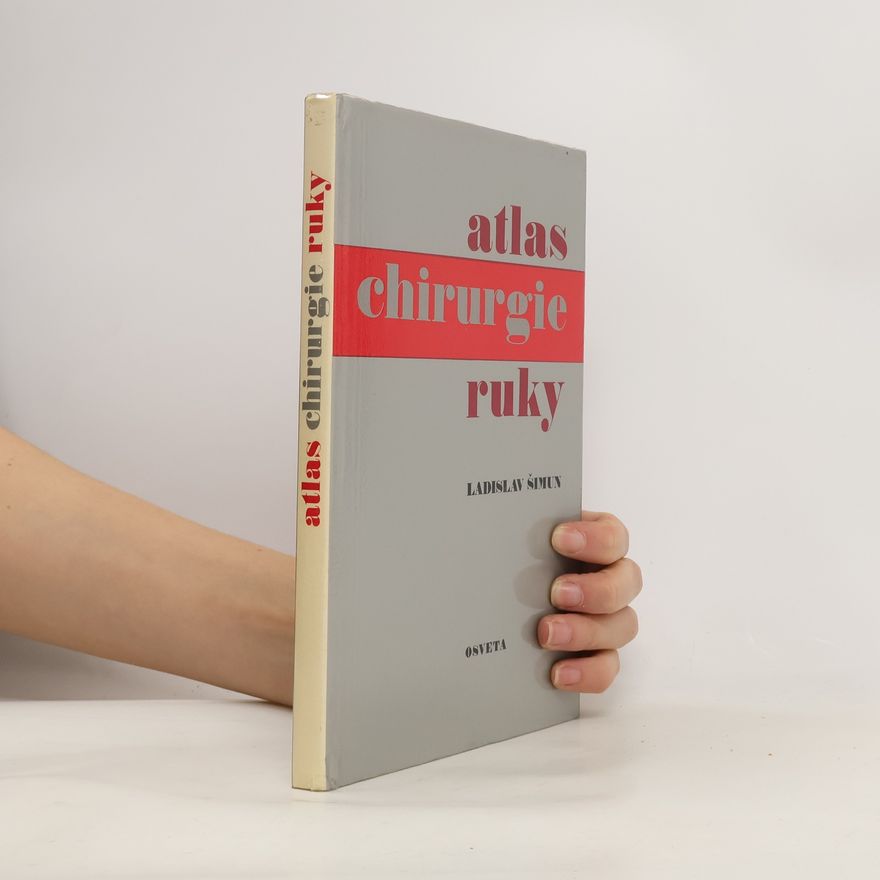 Ladislav Šimun Atlas chirurgie ruky