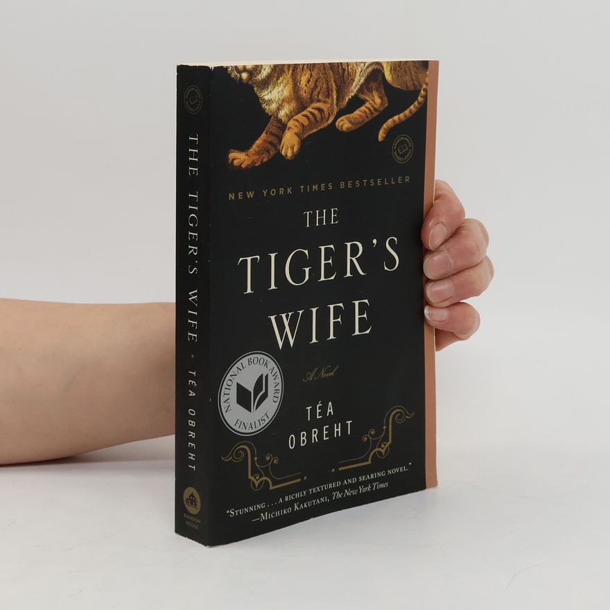 Téa Obreht The Tiger's Wife