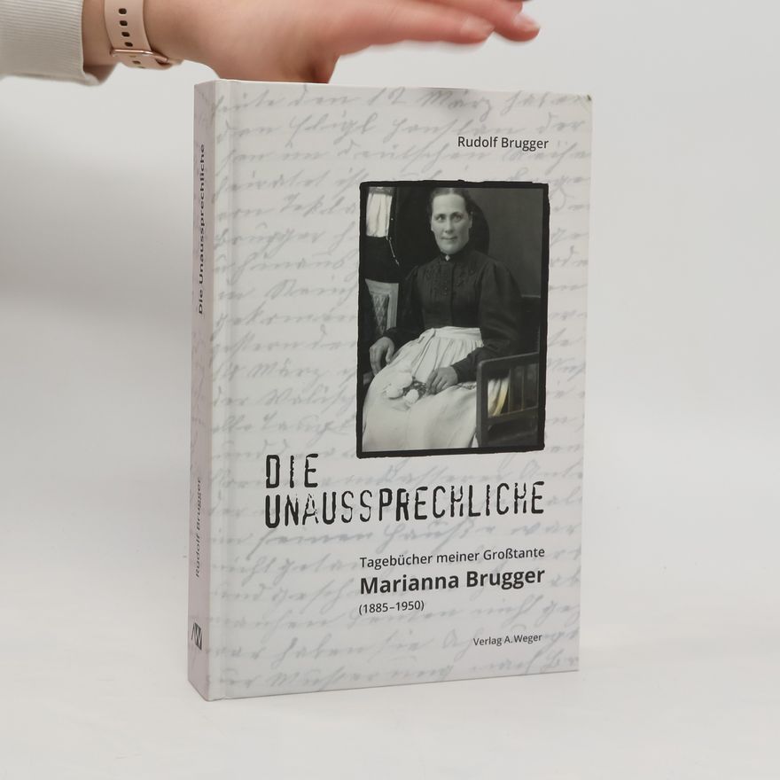 Marianna Brugger Die Unaussprechliche