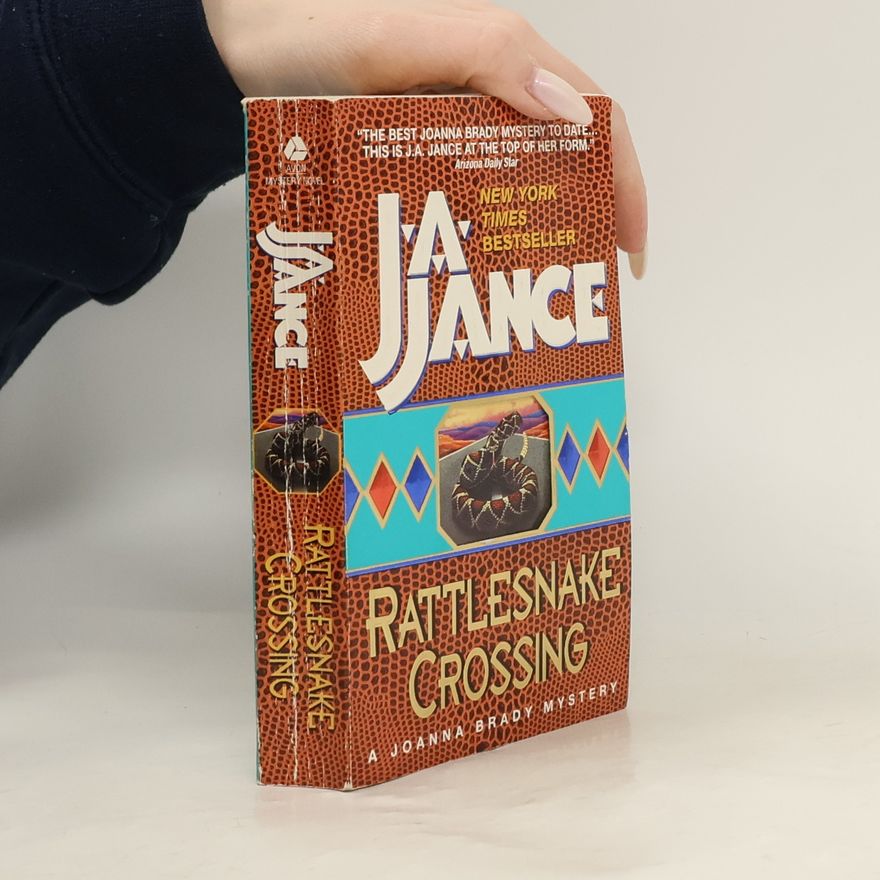 J. A Jance Joanna Brady Mysteries - 6: Rattlesnake Crossing