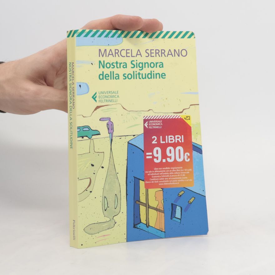 Marcela Serrano Nostra signora della solitudine