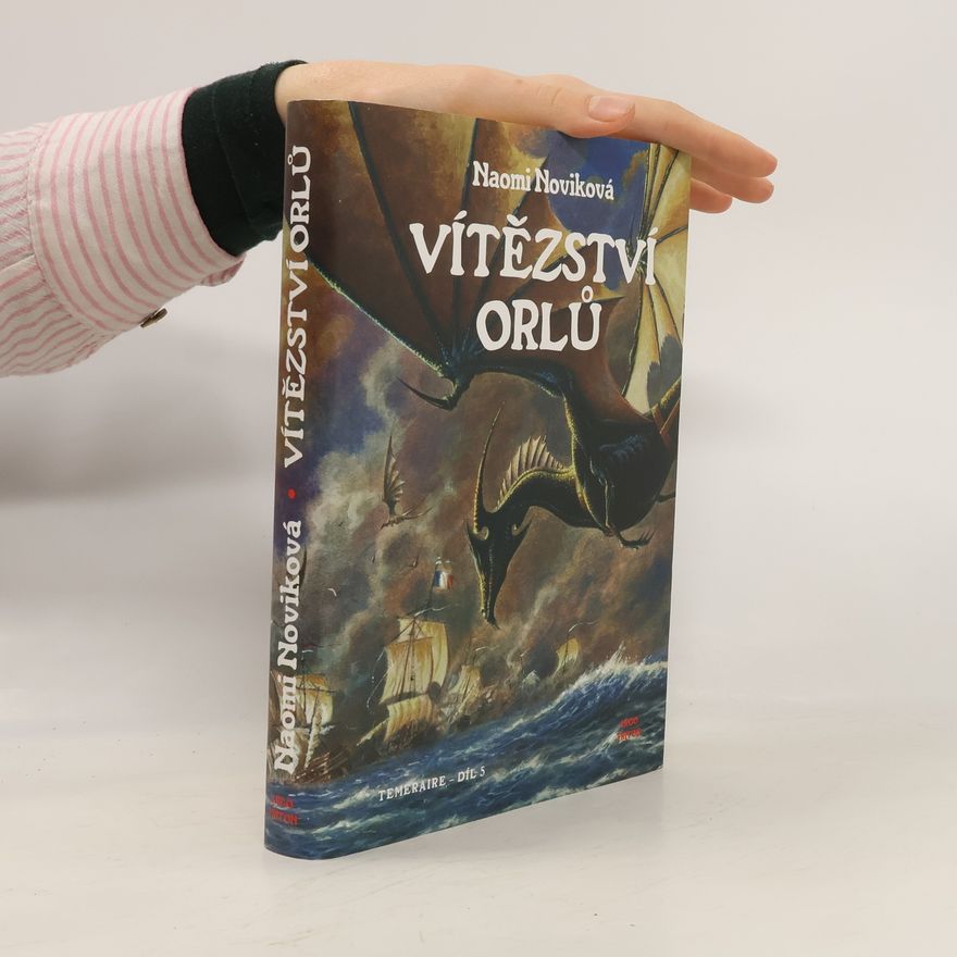 Naomi Novik Vítězství orlů