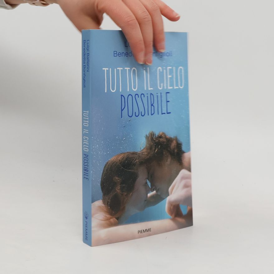 Benedetta Bonfiglioli Tutto il cielo possibile