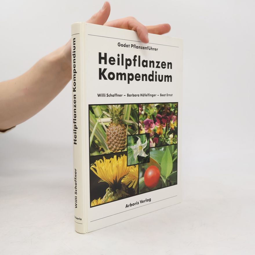 Willi Schaffner Heilpflanzen-Kompendium