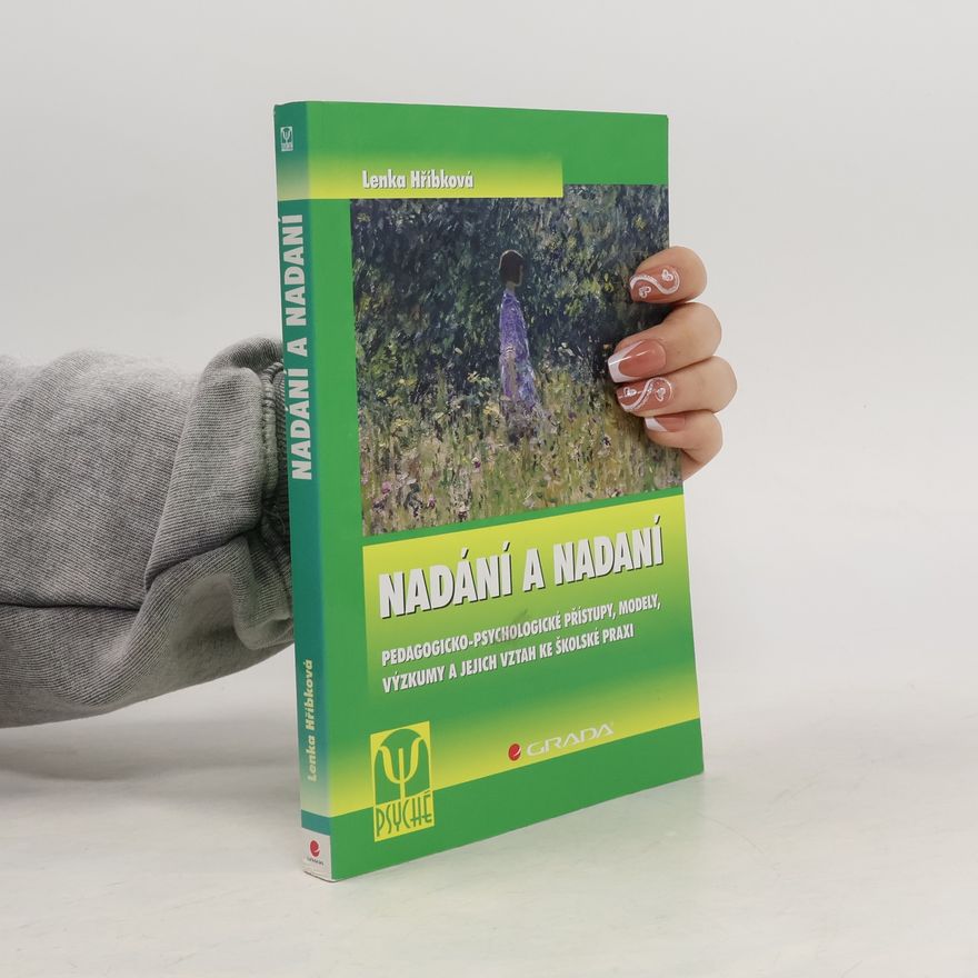 Lenka Hříbková Nadání a nadaní