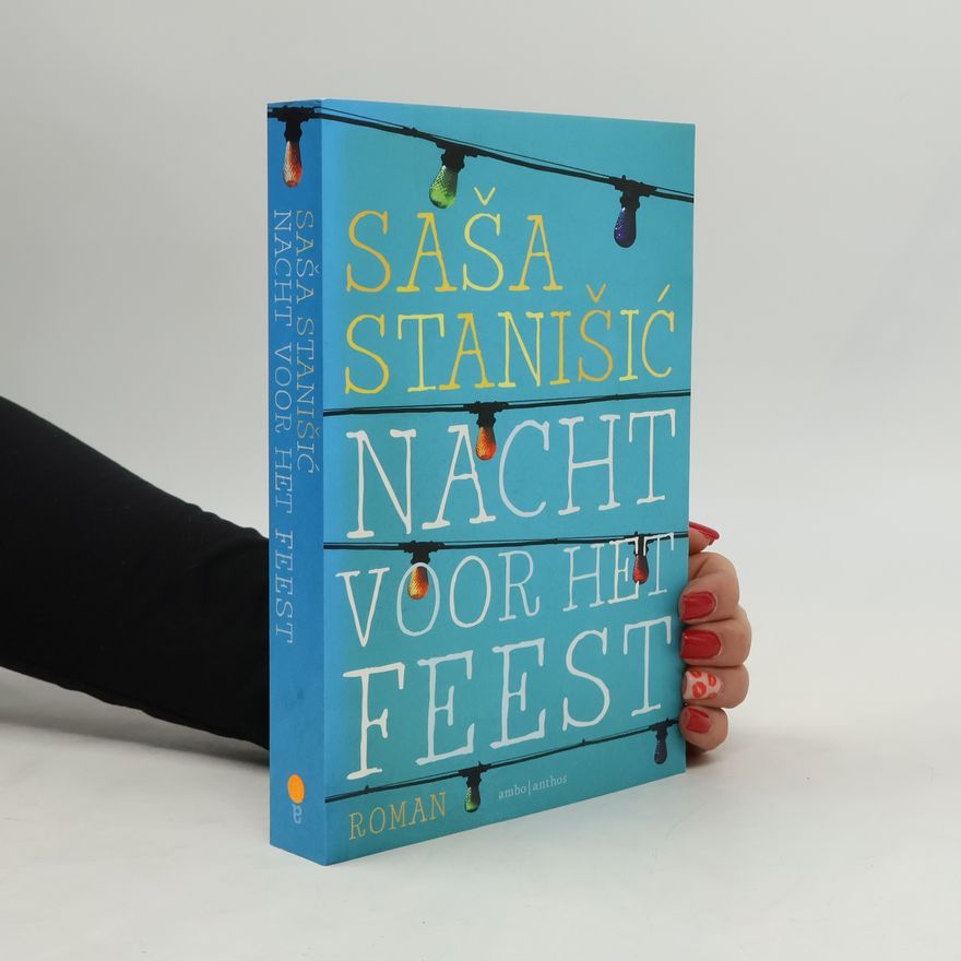Saša Stanišić Nacht voor het feest