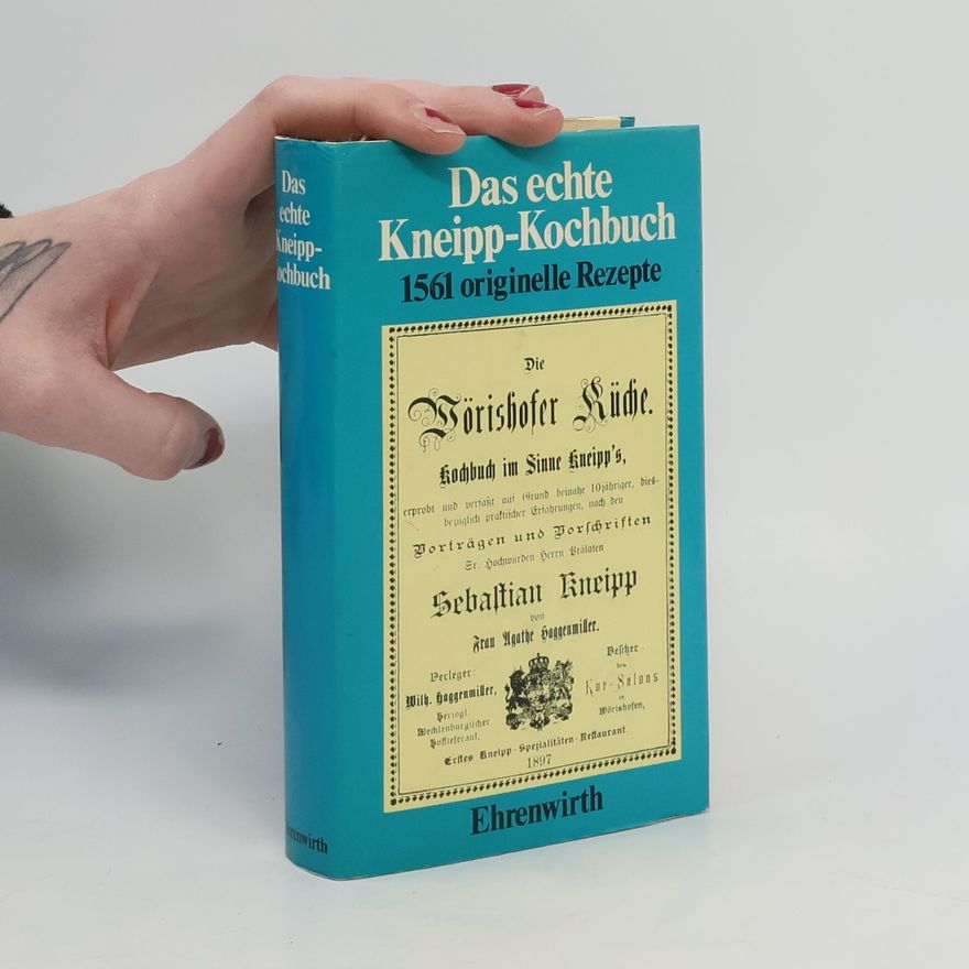 Agathe Haggenmüller Das echte Kneipp-Kochbuch