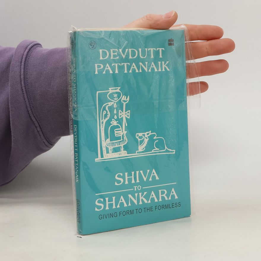 Devdutt Pattanaik Shiva to Shankara