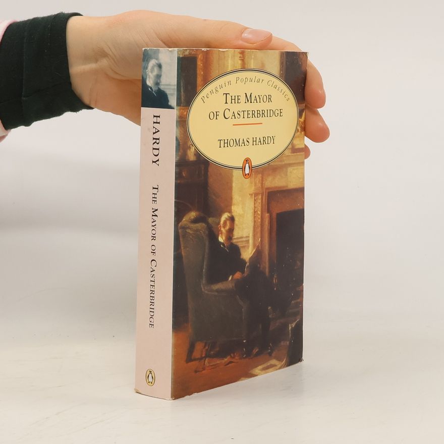 Thomas Hardy The Mayor of Casterbridge