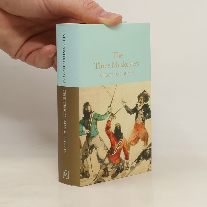 Alexandre Dumas starší The Three Musketeers