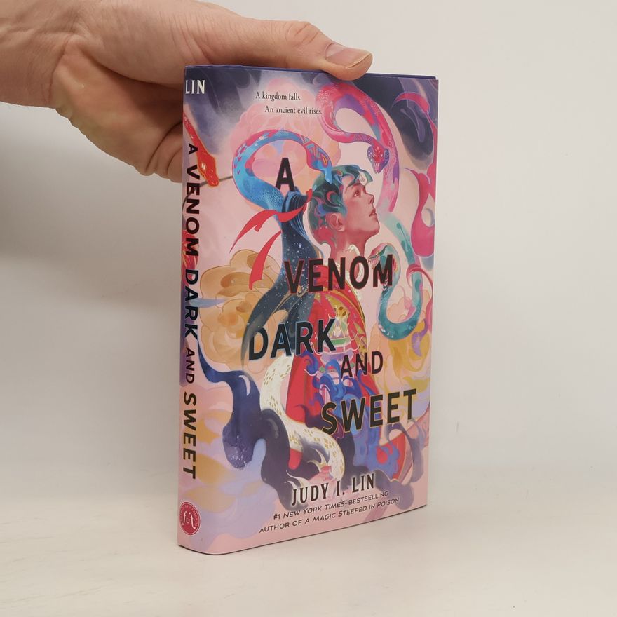 Judy I. Lin A Venom Dark and Sweet
