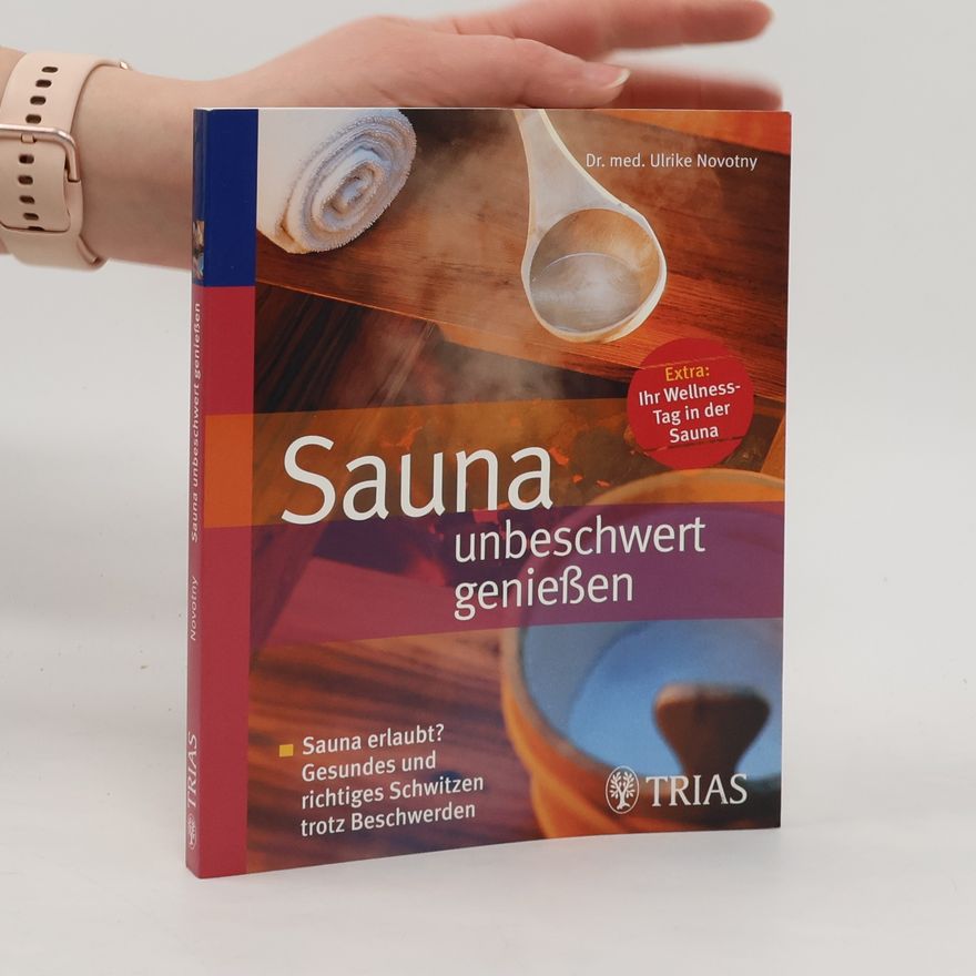 Ulrike Novotny Sauna unbeschwert genießen
