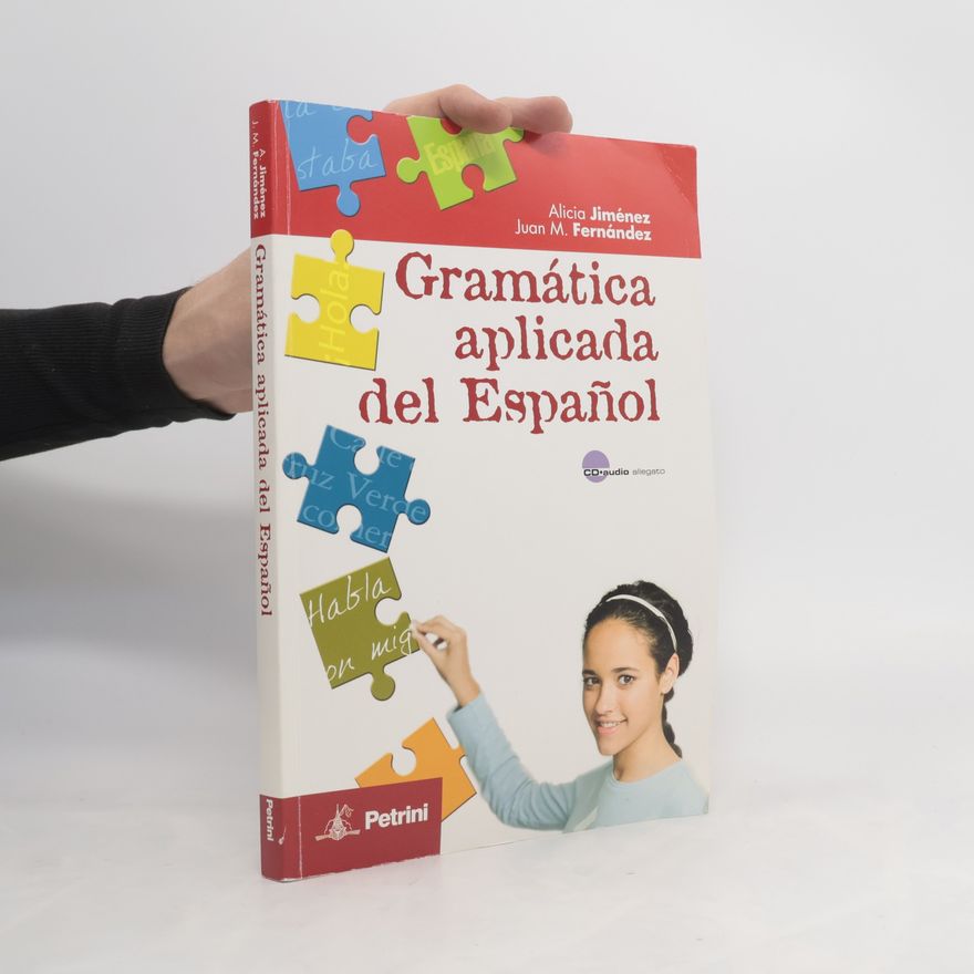 Alicia Jiménez Gramática aplicada del español. Con CD Audio. Per le Scuole superiori