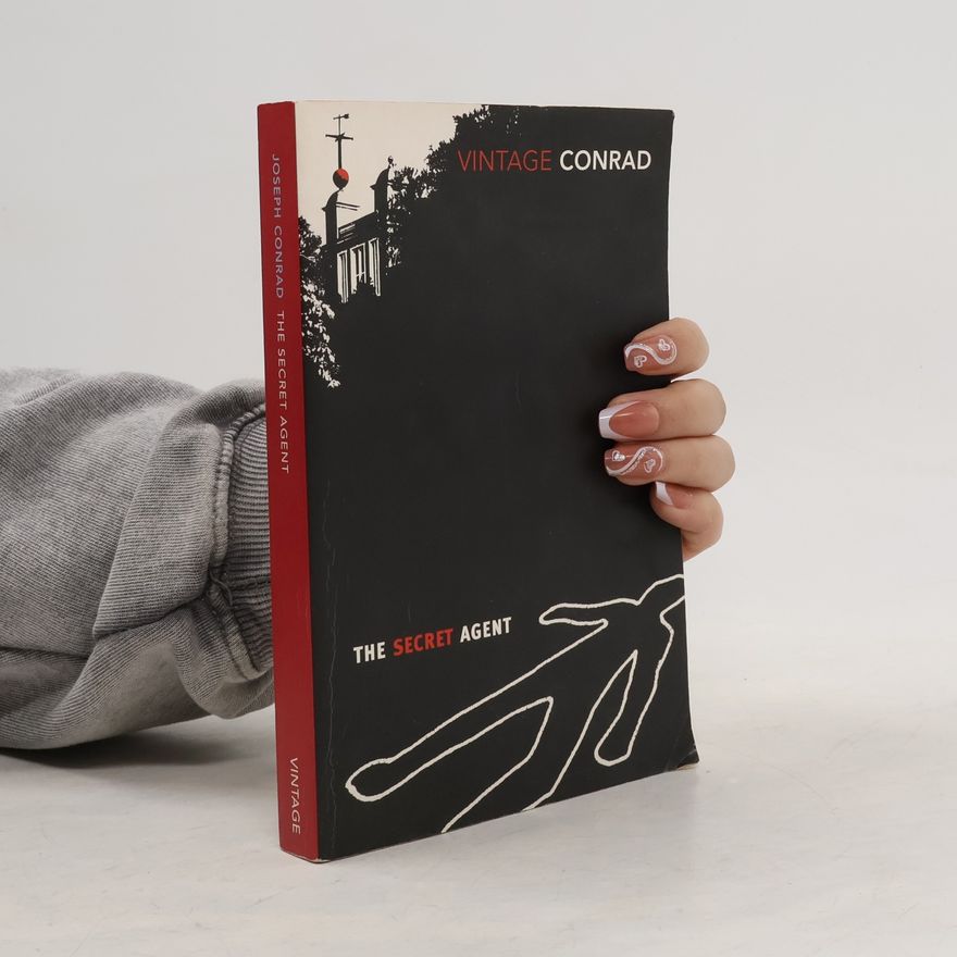 Joseph Conrad The Secret Agent