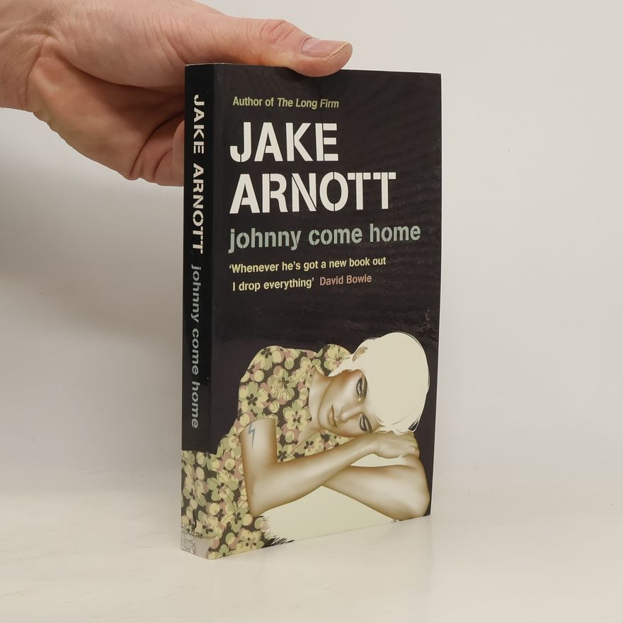 Jake Arnott Johnny Come Home