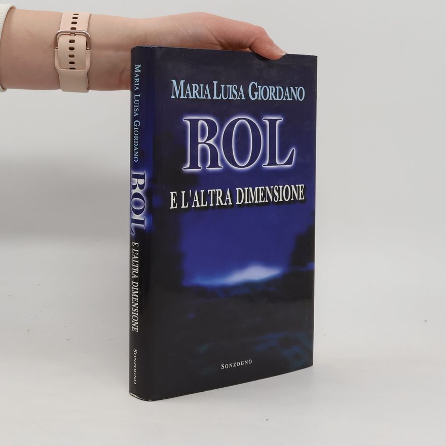 Maria Luisa Giordano Rol e l'altro dimensione